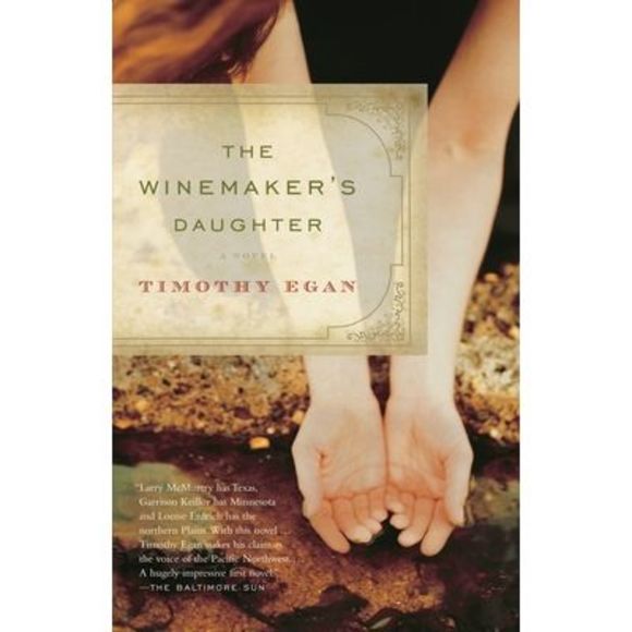 The Winemaker's Daughter -- Timothy Egan - Picture 1 of 1